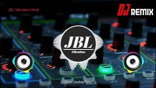 Sab Kuch Bhula Diya Dj Remix Songs   | Hard Vibration Duff Mix | Dj Sunil Snk Allahabad