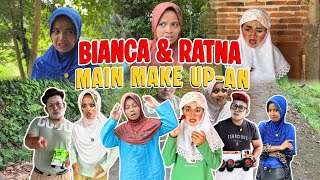 BIANCA DAN RATNA MAIN MAKE UP-AN