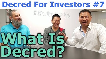 Decred For Investors #7 - What Is Decred? - By Tai Zen, Leon Fu Dot Com™ & Marco Peereboom