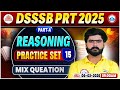 DSSSB PRT Reasoning Classes | Mix Queation | DSSSB PRT Part A Reasoning Practice Set 15