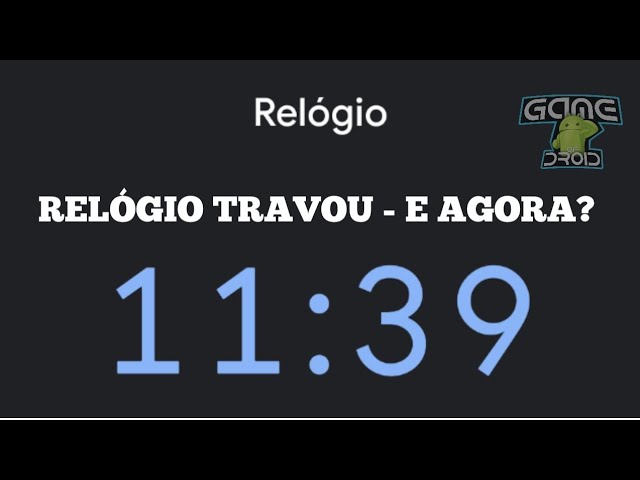 Alarme do Relógio do Android não funciona? Bug no app tem irritado usuários  - Canaltech