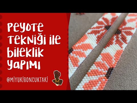 Peyote Tekniği ile Bileklik Yapımı