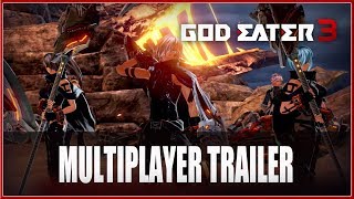 GOD EATER 3 - NEW Multiplayer MODE Features Trailer 2019 (PC, PS4) HD