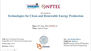 NPTEL- Technologies for Clean and Renewable Energy Production | Week 5 | PMRF TA