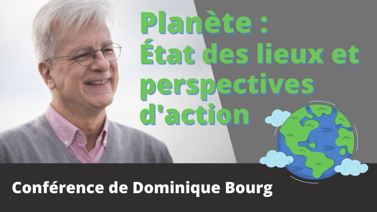 Conférence de Dominique Bourg YouTube