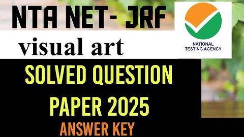 Nta Net JRF / solved question paper/ visual art/ answer key 2025 / important for net JRF