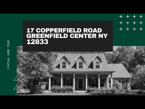 17 Copperfield Road, Greenfield Center, NY home video tour