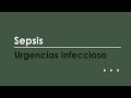 Sepsis. Urgencias más frecuentes en Enfermedades Infecciosas