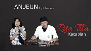 Kawih Sunda Rita Tila (Kacapian) - Anjeun