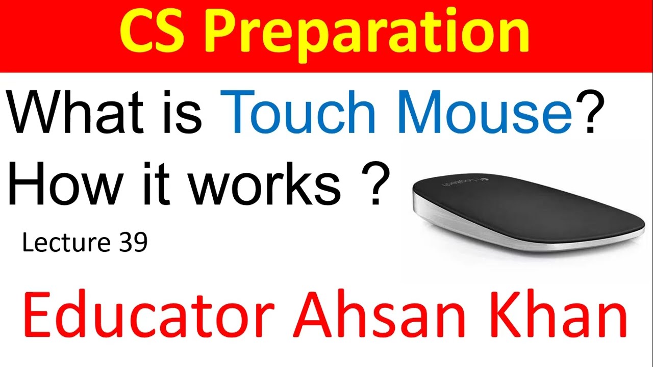 What is Touch Mouse Pointer? How it Works ? CS Preparation Lecture 39