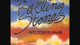 Rolling Stones - It's All Over Now - Honolulu - Jan 21, 1973