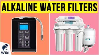 10 Best Alkaline Water Filters 2020