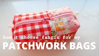Patchwork Bag 101: How to choose fabric for your Quilted Bag
