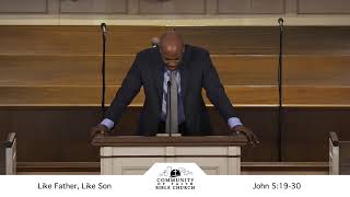 CFBC | Like Father, Like Son | Pastor Anthony Kidd