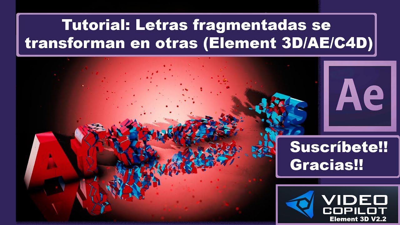 Tutorial: Letras fragmentadas se transforman en otras (Element 3D/After