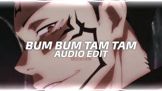Bum Bum Tam Tam - Mc Fioti『edit audio』