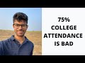 Why All Colleges Should Have 0% Attendance Policy?