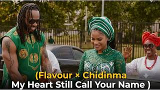 Flavour × Chidinma - My Heart Still Call Your Name Official Music Audio 2026 screenshot 3