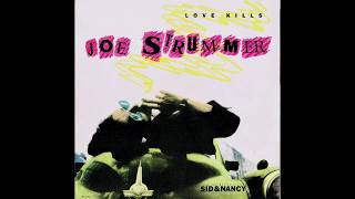 Joe Strummer - Love Kills (Dub Version)