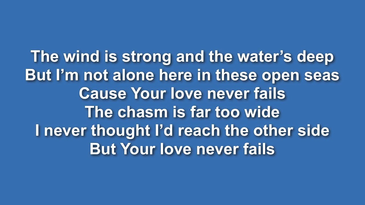 Your Love Never Fails - Lyrics