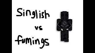 Singlish vs Fumings