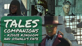 Tales Companions - Kiddie Kingdom and Oswalds Fate (Fallout 4 Mods)