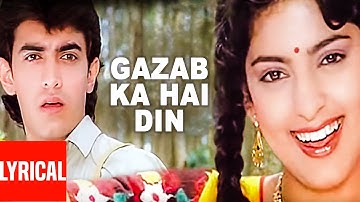 Gazab Ka Hai Din Lyrical Video | Qayamat se Qayamat Tak | Aamir Khan, Juhi Chawla