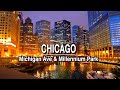 Chicago  Michigan Ave Downtown  to Millennium Park Night Walk| 5k 60 |City Sounds