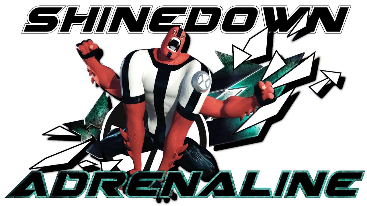 Ben 10 - Destroy All Aliens | Adrenaline | Shinedown | AMV