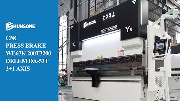 HUNSONE Press Brake WE67K 200T/3200 DELEM DA-53T CNC Controller 3+1 Axis