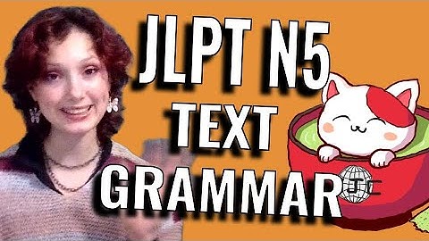 IJC N5 Practice with Arielle | Text Grammar