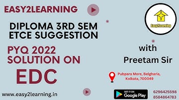 ETCE Diploma 3rd Semester Suggestion | EDC PYQ 2022 Solution | By Preetam Sir | By Easy2Learning |