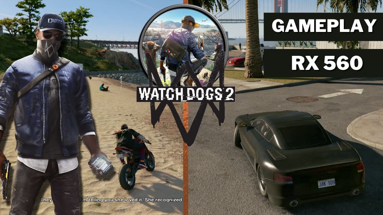 Watch Dogs 2 PC Gameplay AMD Radeon RX 560, Smooth & High Graphics