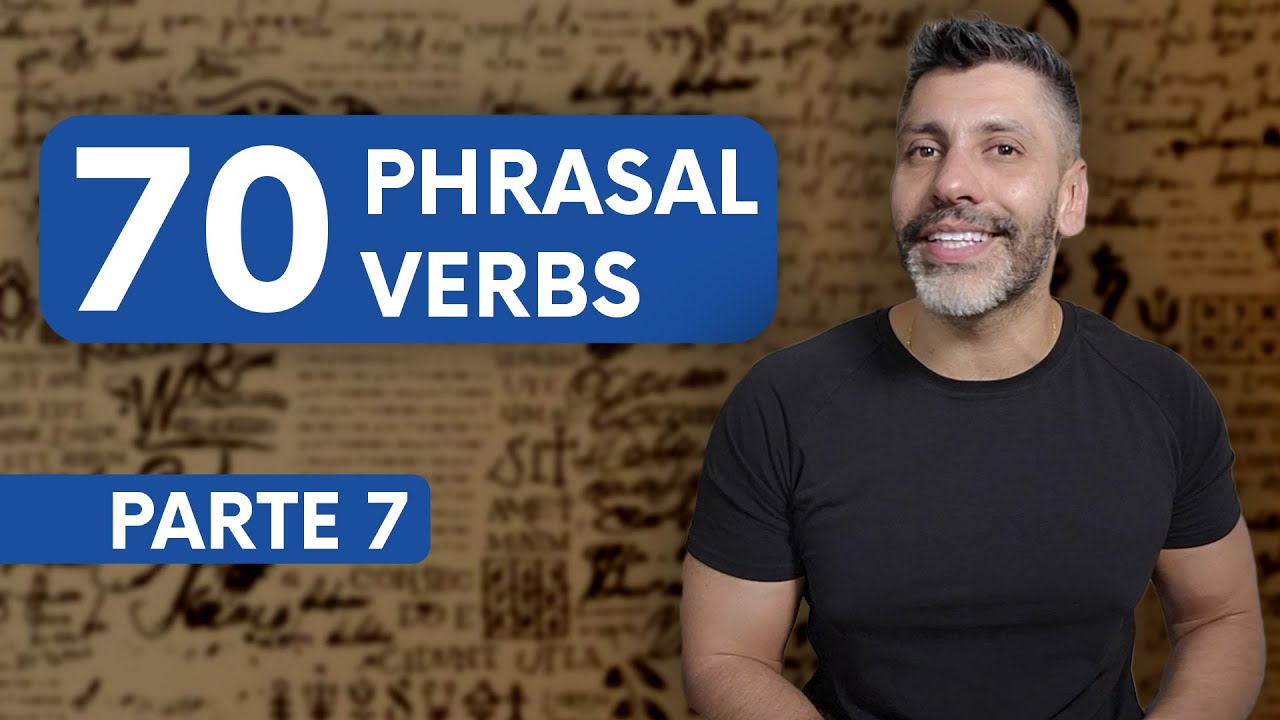 70 Phrasal Verbs - Parte 7 - YouTube