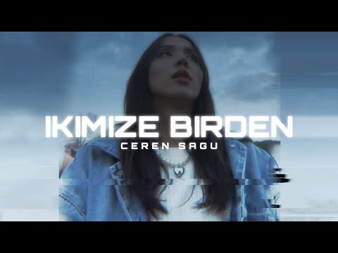 Ceren Sagu - Ikimize Birden Yükleniyorlar (Prod. Serhat  Demir)