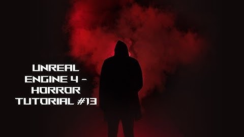 Unreal Engine 4 - Horror Tutorial #13 - Setting up Room2 Pt 2