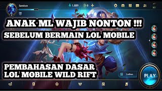 PEMULA wajib nonton !!! Sebelum bermain game LoL Mobile Wild Rift - Penjelasan dasar game Wild Rift screenshot 3