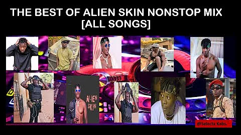 All Songs For Alien Skin Nonstop Mix | The Best Of Alien Skin - Selecta Kabs