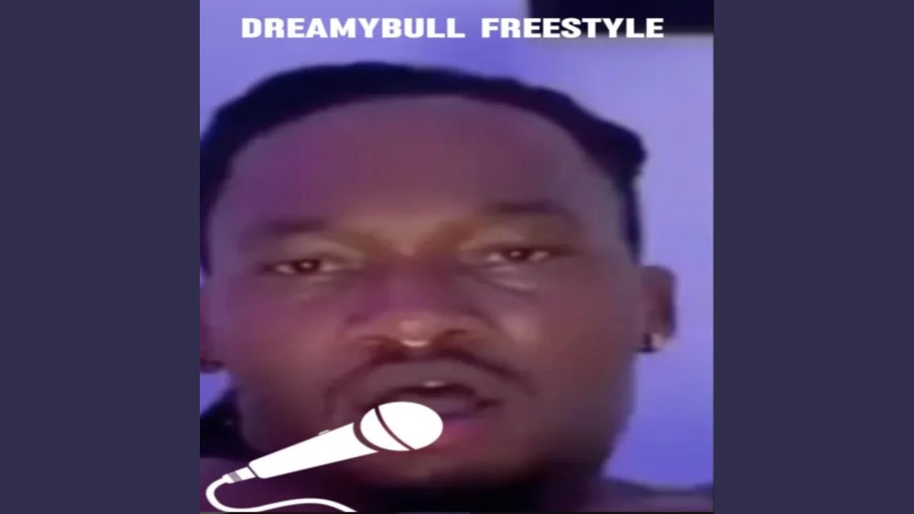 Dreamybull Freestyle Youtube 