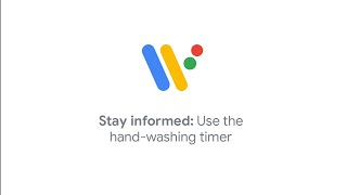 Stay Informed: Use the hand-washing timer on Wear OS by Google screenshot 3