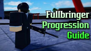Fullbringer Progression Guide | Peroxide Fullbringer Progression Guide | Peroxide
