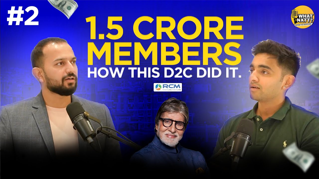 Inside India’s 1.5 Crore Member Network | The RCM Growth Story | Saurabh Chabbra | What Nxtt Podcast