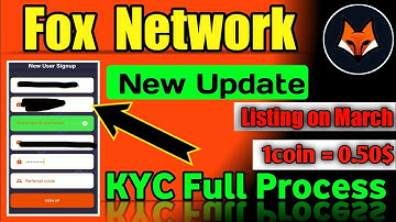 Fox Network New Update | KYC Full Process | Listing on March | 1coin=0.05$ | How to Complete KYC