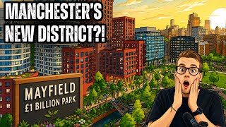 Manchester’s £1.4 BILLION Mayfield Transformation‼️