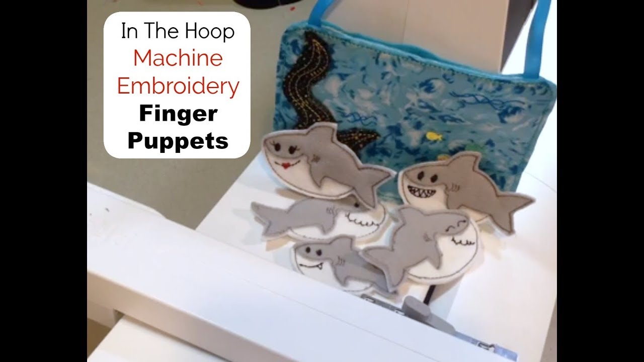 Machine Embroidery Finger Puppets: Shark Family - YouTube