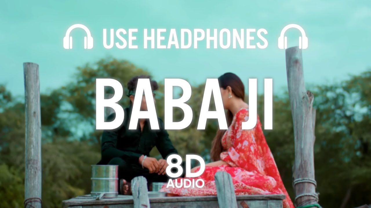 Sapna Choudhary : Baba Ji (8D AUDIO) | Vishu Puthi | Haryanvi Song