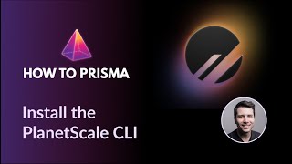 Install the PlanetScale CLI