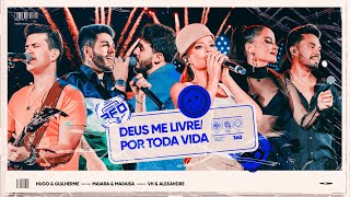 Thumbnail for Hugo e Guilherme, Maiara e Maraisa, VH e Alexandre - Deus Me Livre/Por Toda Vida - No Pelo 360