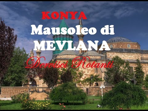 Mausoleo di Mevlana - Dervisci danzanti - Konya (Turchia)