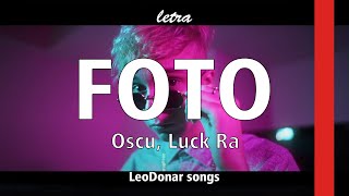 Foto - Oscu, Luck Ra || LETRA